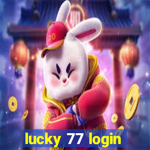 lucky 77 login